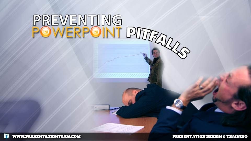 Preventing PowerPoint Pitfalls