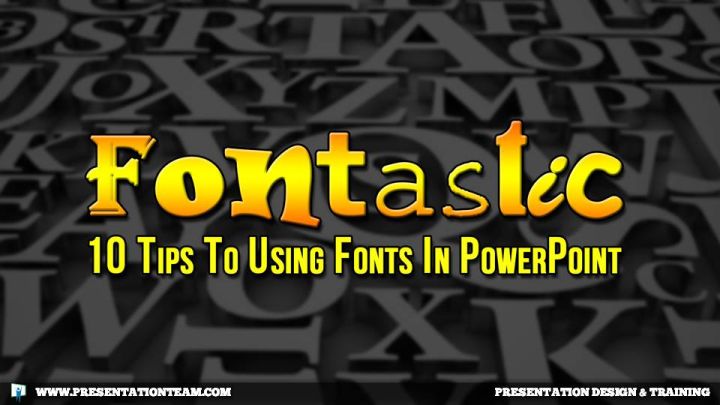 10 Tips for Using Fonts in PowerPoint