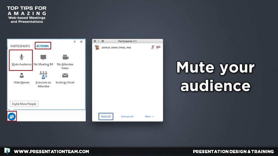 Web Meeting Tech Tip: Mute your audience.
