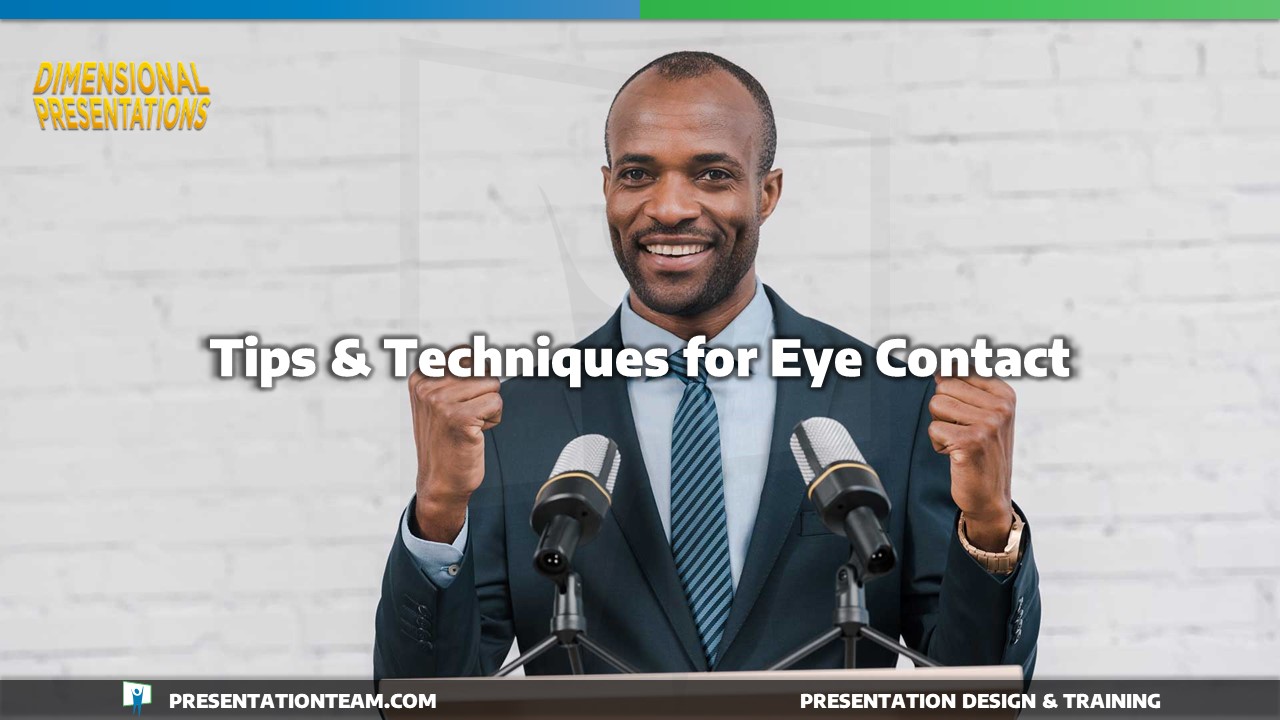 Tips and Techniques to Improve Eye Contact