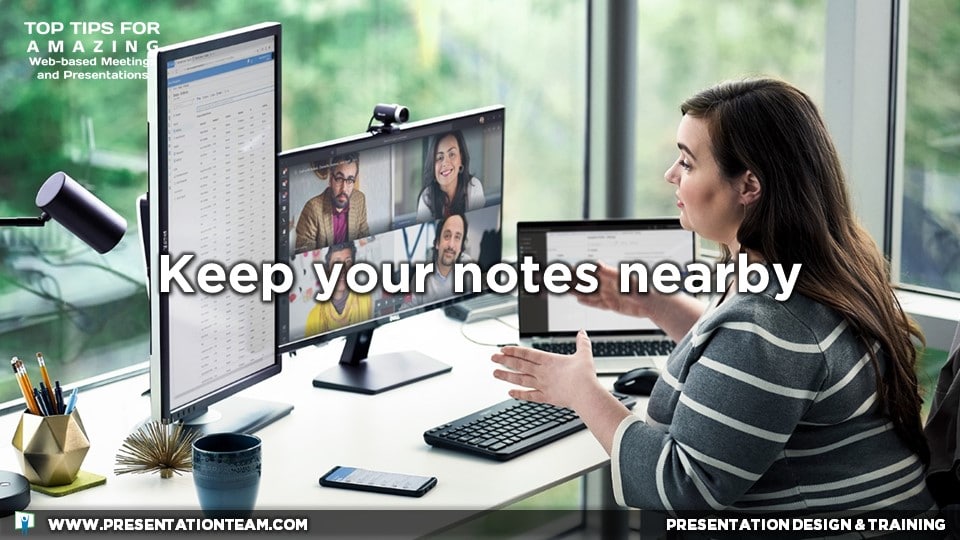 Keep your notes nearby