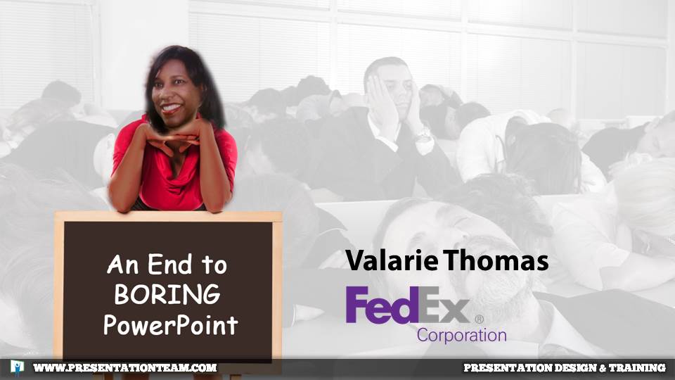 Valarie Thomas of FedEx with boring presentation
