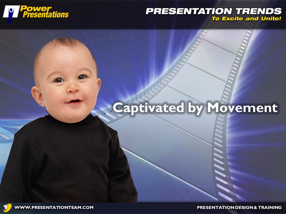 Movement captures our attention: More Animation!