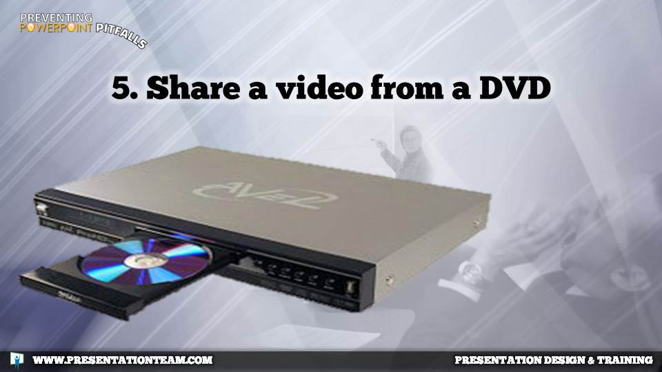 5. Share a video from a DVD