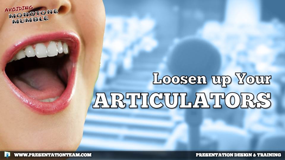 Loosen Your Articulators