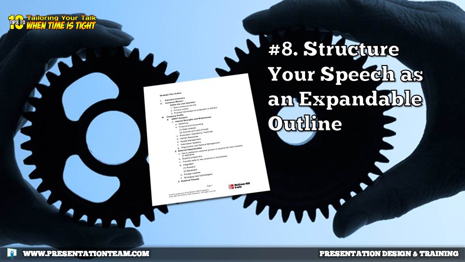 Structure Your Speech as an Expandable Outline 